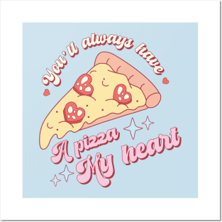 Pizza My Heart Posters and Art